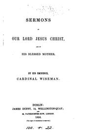 Cover of: Sermons on our Lord Jesus Christ, and on His blessed Mother