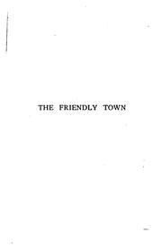 Cover of: The Friendly Town: A Little Book for the Urbane