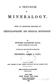 Cover of: A Text-book of Mineralogy: With an Extended Treatise on Crystallography and ... by Edward Salisbury Dana , James D. Dana, William E Ford