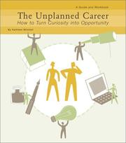 Cover of: The unplanned career by Kathleen Mitchell