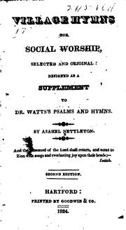 Cover of: Village Hymns for Social Worship: Selected and Original: Designed as a Supplement to the Psalms ...