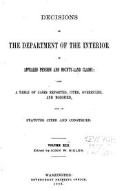 Cover of: Decisions of the Department of the Interior in Appealed Pension and Bounty ... by United States Dept . of the Interior , Edward Payson Hall , Dept. of the Interior , Office of the Assistant Attorney General, John W. Bixler , United States. Board of Pension Appeals., United States , Office of the Solicitor, Board of Pension Appeals