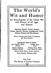 The World's Wit and Humor: An Encyclopedia of the Classic Wit and Humor of .. by Lionel Strachey