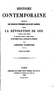 Cover of: Histoire contemporaine comprenant les principaux événements qui se sont ...