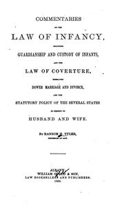 Cover of: Commentaries on the Law of Infancy: Including Guardianship and Custody of ... by Ransom Hebbard Tyler, Ransom Hebbard Tyler