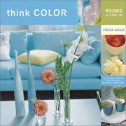 Cover of: Think Color: Rooms to Live In