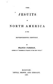 Cover of: The Jesuits in North America in the Seventeenth Century