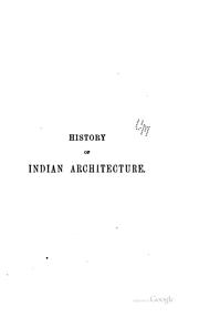 Cover of: History of Indian and Eastern Architecture