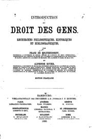 Cover of: Introduction au droit des gens: recherches philosophiques, historiques et ...