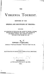 Cover of: The Virginia Tourist: Sketches of the Springs and Mountains of Virginia ... by Edward Alfred Pollard