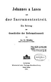 Johannes a Lasco und der Sacramentsstreit by Friedrich Ludwig Leonhard Wiegand , Gottlieb Nathanael Bonwetsch