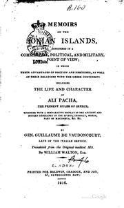 Cover of: Memoirs on the Ionian Islands,: Considered in a Commercial, Political and ... by Frédéric Guillaume de Vaudoncourt, William Walton