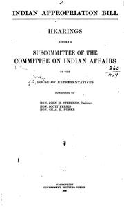 Cover of: Indian Appropriation Bill: Hearings Before the United States Senate ...