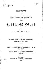 Cover of: Reports of Cases Argued and Determined in the Superior Court of the City of ...