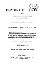 Cover of: Principles of Geology; Or, The Modern Changes of the Earth and Its ... by Charles Lyell, Charles Lyell