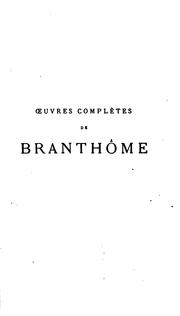 Cover of: Oeuvres complètes de Pierre de Bourdeilles ...