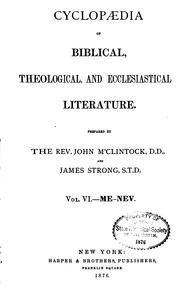 Cover of: Cyclopaedia of Biblical, Theological, and Ecclesiastical Literature