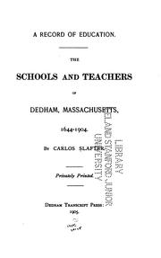 Cover of: A Record of Education: The Schools and Teachers of Dedham, Massachusetts, 1644-1904