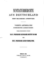 Nuntiaturberichte aus Deutschland nebst ergaenzenden Aktenstuecken: Erste Abteilung, 1533-1559 by Deutsches Historisches Institut in Rom