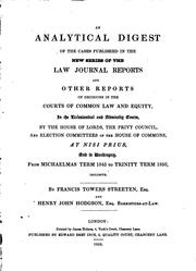 Cover of: An Analytical Digest of the Cases Published in the New Series of the Law ... by Francis Towers Streeten, Henry John Hodgson, Francis Towers Streeten, Henry John Hodgson