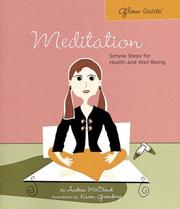 Cover of: Glow Guide: Meditation: Simple Steps for Health and Well-Being (Glow Guide) (Glow Guide)