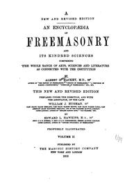 Cover of: An Encyclopædia of Freemasonry and Its Kindred Sciences, Comprising the ... by Albert Gallatin Mackey, William James Hughan