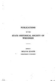 Cover of: Publications of the State Historical Society of Wisconsin