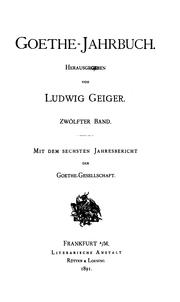 Cover of: Goethe-jahrbuch by Ludwig Geiger, Goethe-Gesellschaft (Weimar, Thuringia , Germany)