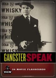 Cover of: Gangster Speak: 30 Movie Flashcards (Turner Classic Movies)