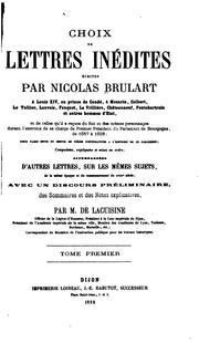 Cover of: Choix de lettres inédites, écrites par Nicolas Brulart à Louis XIV, au prince de Condé et autres ...