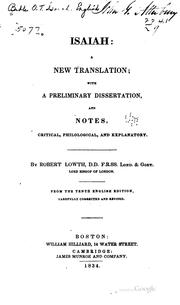 Isaiah: A New Translation: with a Preliminary Dissertation and Notes .. by Robert Lowth