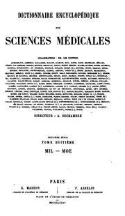 Cover of: Dictionnaire encyclopédique des sciences médicales by Amédée Dechambre