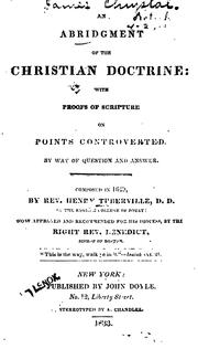 Cover of: An Abridgment of the Christian Doctrine: With Proofs of Scripture on Points Controverted by Henry Turberville
