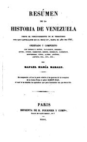 Cover of: Resúmen de la historia de Venezuela desde el descubrimiento de su territorio ... by Rafael María Baralt , Ramón Díaz