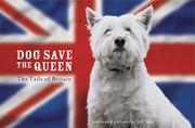 Cover of: Dog Save the Queen by Jeff Selis
