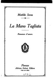 Cover of: La mano tagliata: romanzo d'amore