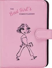 Cover of: The Bad Girl's Power Planner