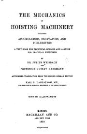 Cover of: The Mechanics of Hoisting Machinery: Including Accumulators, Excavators, and ...