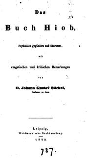 Cover of: Das Buch Hiob, rhythmisch gegliedert und übers., mit Bemerkungen von J.G. Stickel