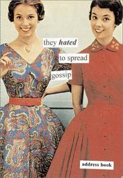 Cover of: They Hated to Spread Gossip Address Book
