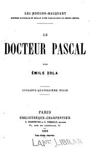 Cover of: Le docteur Pascal by Émile Zola