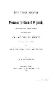 Cover of: Five Years' Ministry in the German Reformed Church, in Race Street, Below Fourth, Philadelphia ...