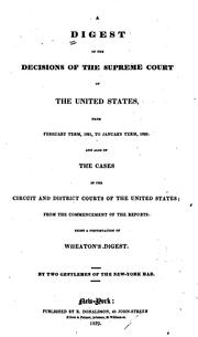 Cover of: A Digest of the Decisions of the Supreme Court of the United States: From ...