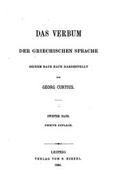 Cover of: Das Verbum der griechischen Sprache seinem baue nach dargestellt by Georg Curtius, Georg Curtius