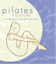 Cover of: Pilates Fusion: Well-Being for Body, Mind, and Spirit