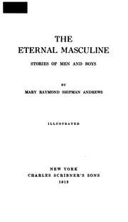 Cover of: The Eternal Masculine: Stories of Men and Boys