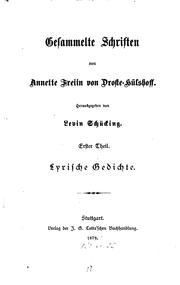 Cover of: Gesammelte Schriften by Annette von Droste-Hülshoff, Levin Schücking