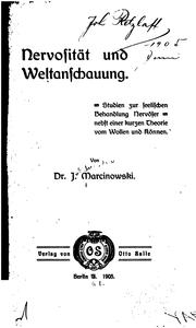 Cover of: Nervosität und Weltanschauung: Studien zur seelischen Behandlung nervöser, nebst einer kurzen ...