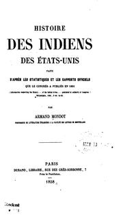 Cover of: Histoire des Indiens des États-Unis: (Information respecting the history ... of the Indian ...