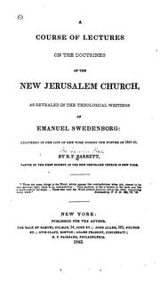 Cover of: A Course of Lectures on the Doctrines of the New Jerusalem Church, as Revealed in the ...